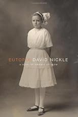 Eutopia: A Novel of Terrible Optimism