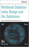 Relational Database Index Design and the Optimizers