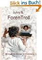 ForenTroll: Ein modernes M�rchen f�r Erwachsene