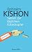 Ephraim Kishon �Satiren zur t�glichen Katastrophe�