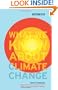 What We Know About Climate Change (Boston Review Books)