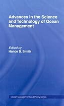 Advances in the Science and Technology of Ocean Management (Ocean Management and Policy)