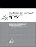 Developing Rich Clients with Macromedia Flex
