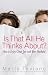 Is That All He Thinks About?: How to Enjoy Great Sex with Your Husband