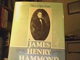 James Henry Hammond and the old South : a design for mastery