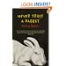 Never Trust a Rabbit