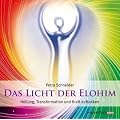Das Licht der Elohim (Gef�hrte Meditationen) - H�rBuch: Heilung, Transformation und Kraft auftanken