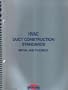 Hvac Duct Construction Standards: Metal and Flexible. Second Edition - 1995 with Addendum No. 1 November 1997