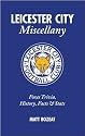 Leicester City Miscellany