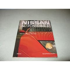 Nissan Automobile. Auf dem Weg zur Harmonie