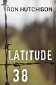 LATITUDE 38