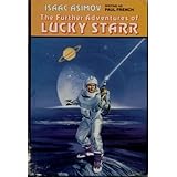 The Further Adventures of Lucky Starr: Big Sun Of Mercury, Moons of Jupiter, Rings of Saturn