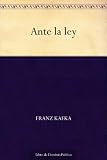 Ante la ley (Spanish Edition)