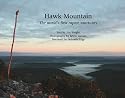 Hawk Mountain: The World's First Raptor Sanctuary