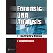 Forensic DNA Analysis: A Laboratory Manual
