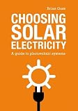 Image of Choosing Solar Electricity: A Guide to Photovoltaic Systems