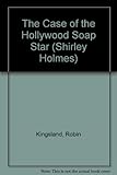 The case of the Hollywood soap star