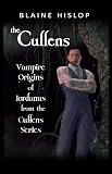 The Cullens: Vampire Origins of Iordanus from The Cullens Series