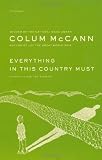 Everything in This Country Must: A Novella and Two Stories