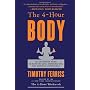 The 4-Hour Body: An Uncommon Guide to Rapid Fat-Lo&hellip by Timothy Ferriss