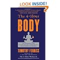 The 4-Hour Body: An Uncommon Guide to Rapid Fat-Loss, Incredible Sex, and Becoming Superhuman