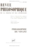 Revue philosophique, N° 3, Août 2004 : Philosophie du vivant