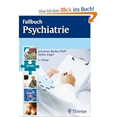 Fallbuch Psychiatrie: 65 F�lle aktiv bearbeiten