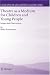 Theatre as a Medium for Children and Young People: Images and Observations (Landscapes: the Arts, Aesthetics, and Education)