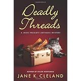 Deadly Threads (Josie Prescott Antiques Mysteries)