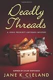 Deadly Threads (Josie Prescott Antiques Mysteries)