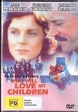  : Who Will Love My Children? [ NON-USA FORMAT, PAL, Reg.4 Import - Australia ]