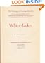 White-Jacket: Or, the World in a Man-Of-War (The Writings of Herman Melville: The Northwestern-Newberry Edition, V. 5)