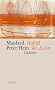 Aufri� des Lichts. Sp�te Gedichte 2000-2005