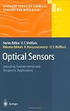 Optical Sensors: Industrial, Environmental and Diagnostic Applications (Springer Series on Chemical Sensors and Biosensors)