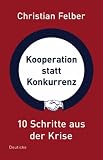Produkt-Bild: Kooperation statt Konkurrenz: 10 Schritte aus der Krise