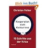 Kooperation statt Konkurrenz: 10 Schritte aus der Krise