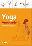 Produkt-Bild: Yoga-Anatomie: Ihr Begleiter durch die Asanas, Bewegungen und Atemtechniken
