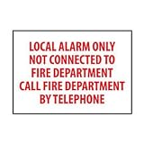 41DebDipDQL. SL160  Fire Safety Sign   Local Alarm Only Not Connected To Fire Department   Plastic