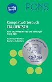 PONS Kompaktw&ouml;rterbuch Italienisch - Italienisch - Deutsch / Deutsch - Italienisch - Ausgabe 2007/2008 - Mit CD-ROM: Rund 130.000 Stichw&ouml;rter und Wendungen - Mit CD-ROM - Susanne Godon, Federica Loreggian, Gudrun Neurauter