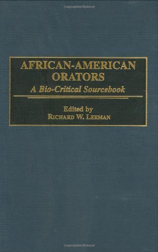 African-American Orators: A Bio-Critical Sourcebook by Richard Leeman (1996-08-28)