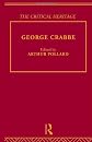 George Crabbe: The Critical Heritage (The Collected Critical Heritage : 18th Century Literature)