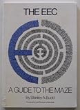 The EEC : a guide to the maze