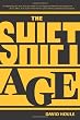 The Shift Age