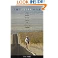 The Extra Mile: One Woman's Personal Journey to Ultra-Running Greatness by Pam Reed and Mitch Sisskind