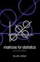 Matrices for Statistics