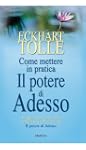 Come mettere in pratica il potere di...