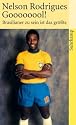 Goooooool!: Brasilianer zu sein ist das Größte (suhrkamp taschenbuch)