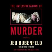 The Interpretation of Murder: A Novel | [Jed Rubenfeld]