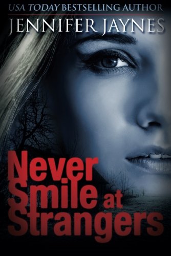 Never Smile at Strangers