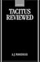 Tacitus Reviewed